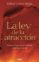 la ley de la atraccion: el secreto que hara realidad todos tus de seos-jerry hicks-9788479536619 la ley de la atraccion: el secreto que hara realidad todos tus de seos jerry hicks 9788479536619