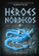 héroes nórdicos-rick riordan-9788490437919 héroes nórdicos rick riordan 9788490437919