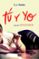 tu y yo: nivel: principiante (tú y yo 1)-s. j. hooks-9788491290919 tu y yo: nivel: principiante (tú y yo 1) s. j. hooks 9788491290919