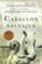 caballos salvajes-jeannette walls-9788466332729 caballos salvajes jeannette walls 9788466332729