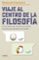 viaje al centro de la filosofia: de los sabios que miraban las estrellas al profeta que abrazaba los caballos-nemrod carrasco-9788449334139 viaje al centro de la filosofia: de los sabios que miraban las estrellas al profeta que abrazaba los caballos nemrod carrasco 9788449334139