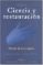 ciencia y restauracion-mauro matteini-arcangelo moles-9788489569539 ciencia y restauracion mauro matteini arcangelo moles 9788489569539