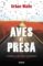 aves de presa-urban waite-9788492915439 aves de presa urban waite 9788492915439