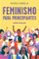 feminismo para principiantes-nuria varela-9788466663649 feminismo para principiantes nuria varela 9788466663649
