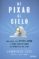 de pixar al cielo: mis años con steve jobs y como reinventamos la industria del cine-lawrence levy-9788423429059 de pixar al cielo: mis años con steve jobs y como reinventamos la industria del cine lawrence levy 9788423429059