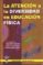 la atencion a la diversidad en educacion fisica-victor manuel et al. lopez pastor-9788495883759 la atencion a la diversidad en educacion fisica victor manuel et al. lopez pastor 9788495883759