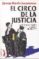 el circo de la justicia-josep maria loperena-9788496495159 el circo de la justicia josep maria loperena 9788496495159