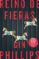reino de fieras-gin phillips-9788491291589 reino de fieras gin phillips 9788491291589