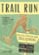 trail run-lisa jhung-9788408165699 trail run lisa jhung 9788408165699