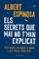 els secrets que mai no t han explicat: per viure en aquest mon i ser feliç cada dia-albert espinosa-9788416430499 els secrets que mai no t han explicat: per viure en aquest mon i ser feliç cada dia albert espinosa 9788416430499
