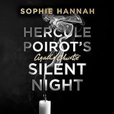 Descargas gratuitas de etextbook HERCULE POIROT S SILENT NIGHT de SOPHIE HANNAH 9780008380809 RTF