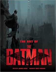 THE ART OF THE BATMAN | JAMES FIELD | Casa del Libro