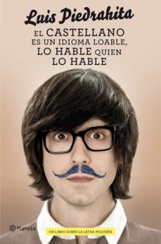 Libros google downloader mac EL CASTELLANO ES UN IDIOMA LOABLE, LO HABLE QUIEN LO HABLE 9788408029809 in Spanish FB2