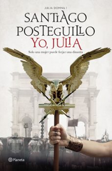 Libros en reddit: YO, JULIA (PREMIO PLANETA 2018) de SANTIAGO POSTEGUILLO