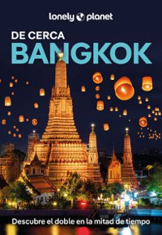 BANGKOK DE CERCA 2025 (2ª ED.) (LONELY PLANET)