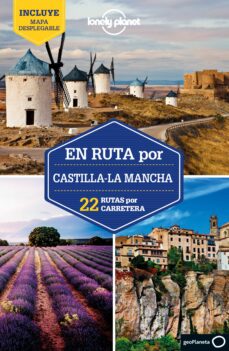 Descarga gratuita de libros torrent pdf. EN RUTA POR CASTILLA-LA MANCHA 2021 (LONELY PLANET) CHM (Literatura española) de PEDRO MADERA