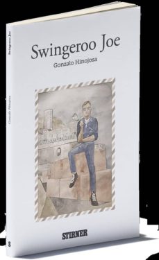 Descargas de libros de google SWINGEROO JOE 9788409145409 PDB PDF de GONZALO HINOJOSA