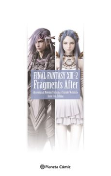 FINAL FANTASY  XIII-2 FRAGMENTS AFTER (NOVELA)