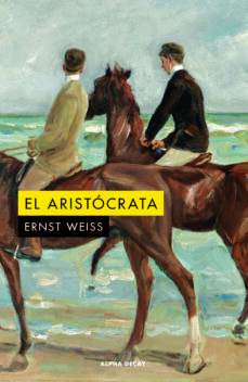 el aristocrata-ernst weiss-9788412577709