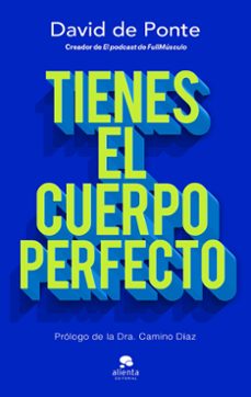 TIENES EL CUERPO PERFECTO