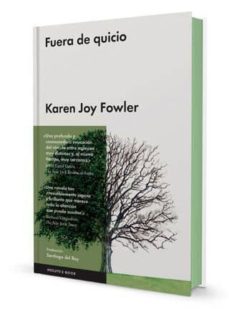 Descargar amazon ebooks para ipad FUERA DE QUICIO 9788416420209 de KAREN JOY FOWLER (Spanish Edition) 