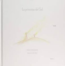 Descarga gratuita de libros de Kindle para iPad. LA PRINCESA DEL SOL (Literatura española) de DAVID GROSSMAN