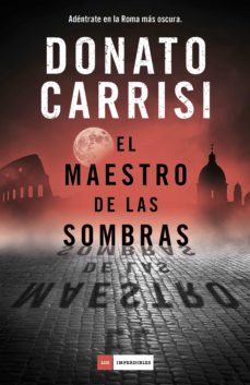 Los mejores libros de audio descargar gratis mp3 EL MAESTRO DE LAS SOMBRAS en español de DONATO CARRISI