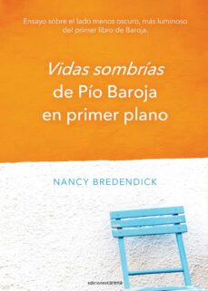 Descargas gratuitas de libros electrónicos de Amazon VIDAS SOMBRIAS DE PIO BAROJA EN PRIMER PLANO in Spanish 9788419136909 iBook
