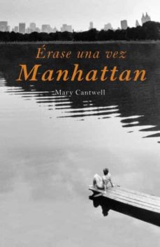 Descarga de texto de libros electrnicos ERASE UNA VEZ MANHATTAN de MARY CANTWELL