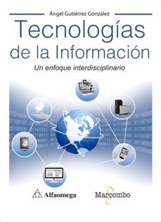 Descargar google books isbn TECNOLOGIAS DE LA INFORMACIÓN: UN ENFOQUE INTERDISCIPLINARIO ePub iBook