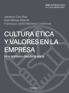 CULTURA ETICA Y VALORES EN LA EMPRESA