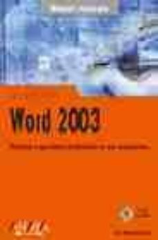 MICROSOFT OFFICE WORD 2003 (INCLUYE CD) (MANUAL AVANZADO) | ANA MARTOS  RUBIO | Casa del Libro