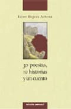 Libros de descargas de audio. 30 POESIAS, 10 HISTORIAS Y UN CUENTO de JAIME BUJOSA ARBONA CHM MOBI PDF 9788461116409