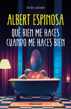 Buenos libros electrónicos para descargar QUE BIEN ME HACES CUANDO ME HACES BIEN