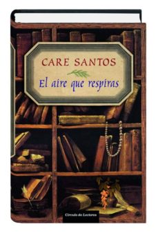 El aire que respiras care santos