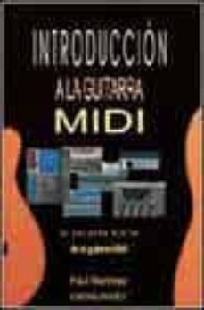 Ebooks para ipad gratis descargar INTRODUCCION A LA GUITARRA MIDI en español  9788493362409 de PAUL MARTINEZ FOURMY