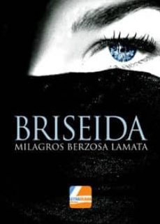 Libros de descarga de libros electrónicos gratis BRISEIDA 9788494315909 MOBI (Spanish Edition) de MILAGROS BERZOSA LAMATA