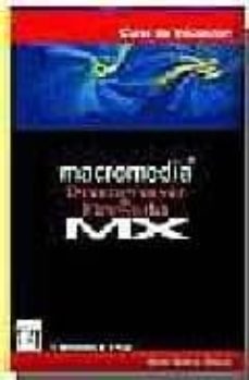 Libros para descargar gratis en línea MACROMEDIA DREAMWEAVER & FIREWORKS MX (CURSO DE INICIACION)