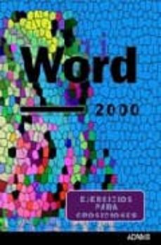 Los mejores audiolibros descargar torrent WORD 2000: EJERCICIOS PARA OPOSICIONES