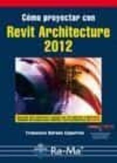 Descargar libros electrónicos para tabletas android COMO PROYECTAR CON REVIT ARCHITECTURE 2012