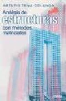 Descargar ANALISIS DE ESTRUCTURAS CON METODOS MATRIARCALES gratis pdf - leer online