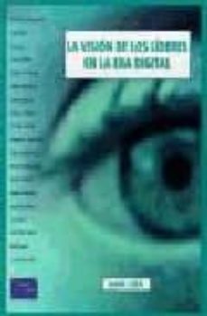 Descargar LA VISION DE LOS LIDERES EN LA ERA DIGITAL gratis pdf - leer online