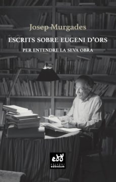 Ebook nl descargar gratis ESCRITS SOBRE EUGENI D ORS 9788412000719