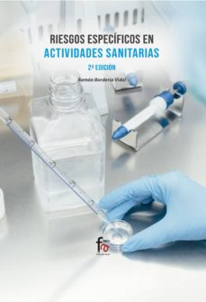 Descargas gratuitas de ibook RIESGOS ESPECIFICOS EN ACTIVIDADES SANITARIAS-2 EDICIÓN