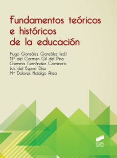 Descarga gratuita de libros electrónicos en torrent FUNDAMENTOS TEORICOS E HISTORICOS DE LA EDUCACION FB2 de  in Spanish 9788413571119
