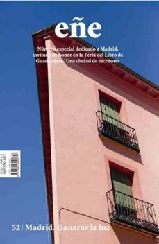 Descarga electrónica de libros de texto EÑE 52: MADRID, GANARAS LA LUZ (Literatura española) de 