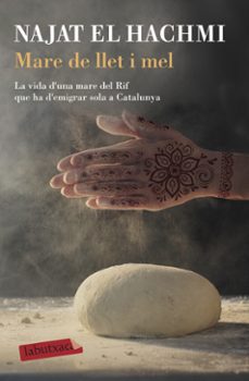 Descarga de libros electrónicos en línea pdf MARE DE LLET I MEL  (Spanish Edition) de NAJAT EL HACHMI