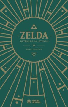 Libros para descargar a ipad. ZELDA, DETRAS DE LA LEYENDA iBook 9788417649319 (Literatura española) de SALVA FERNANDEZ