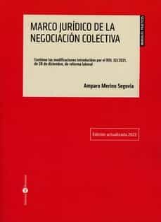 Descargar gratis kindle ebooks pc MARCO JURÍDICO DE LA NEGOCIACIÓN COLECTIVA 9788418330919 PDB