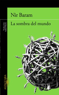Libros en línea gratis descargar pdf gratis LA SOMBRA DEL MUNDO de NIR BARAM en español